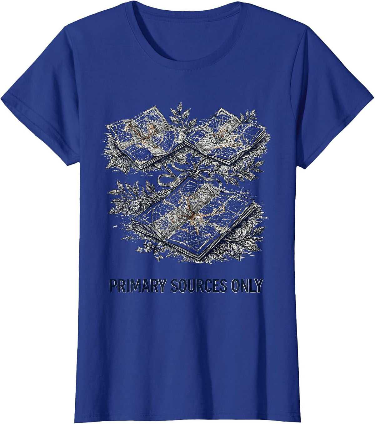 Women's Primary Sources Only Funny History Teacher Back To School T-Shirt - Royal Blue