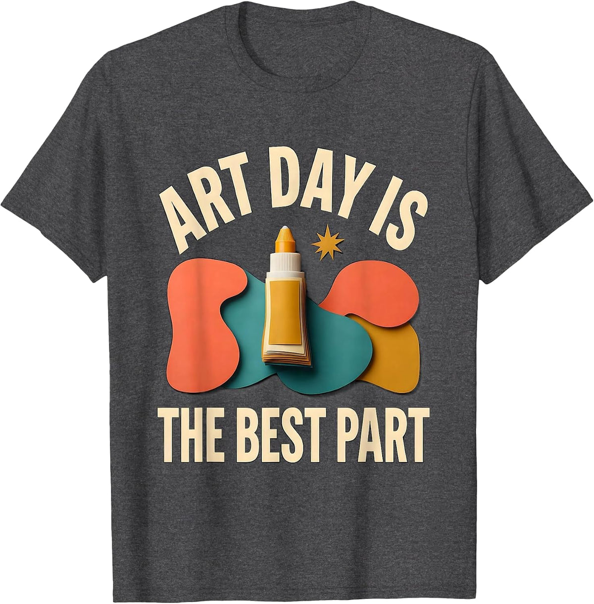 Art Day Is The Best Part Funny Art Teacher Back To School T-Shirt - Dark Heather Grey