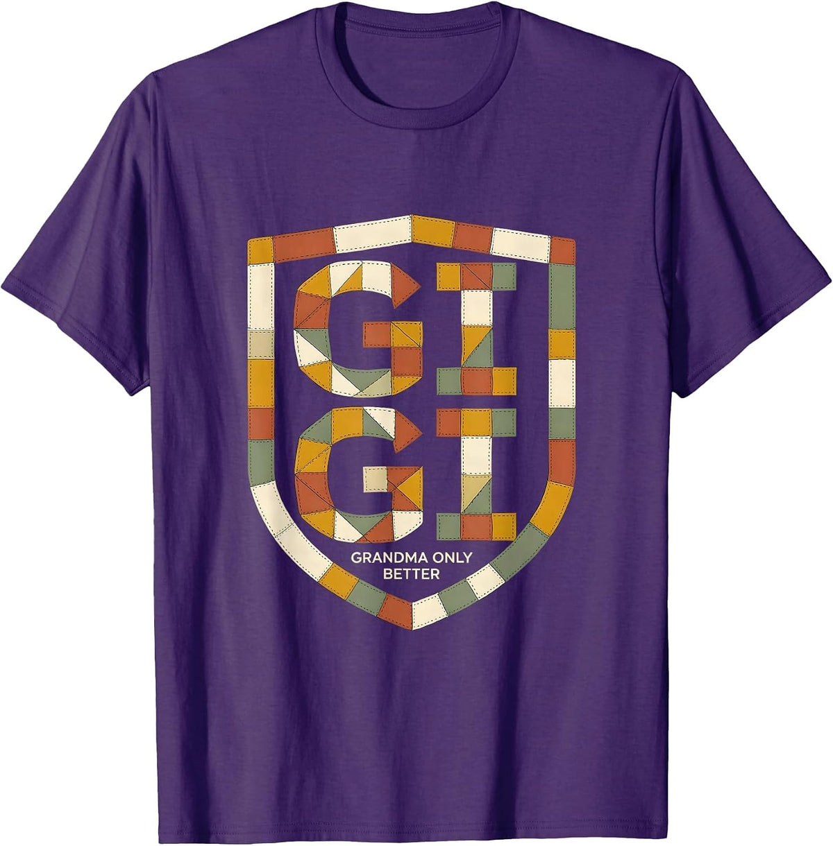 Gigi, Grandma Only Better Quilt Patchwork Grandmother Gift T-Shirt - Purple
