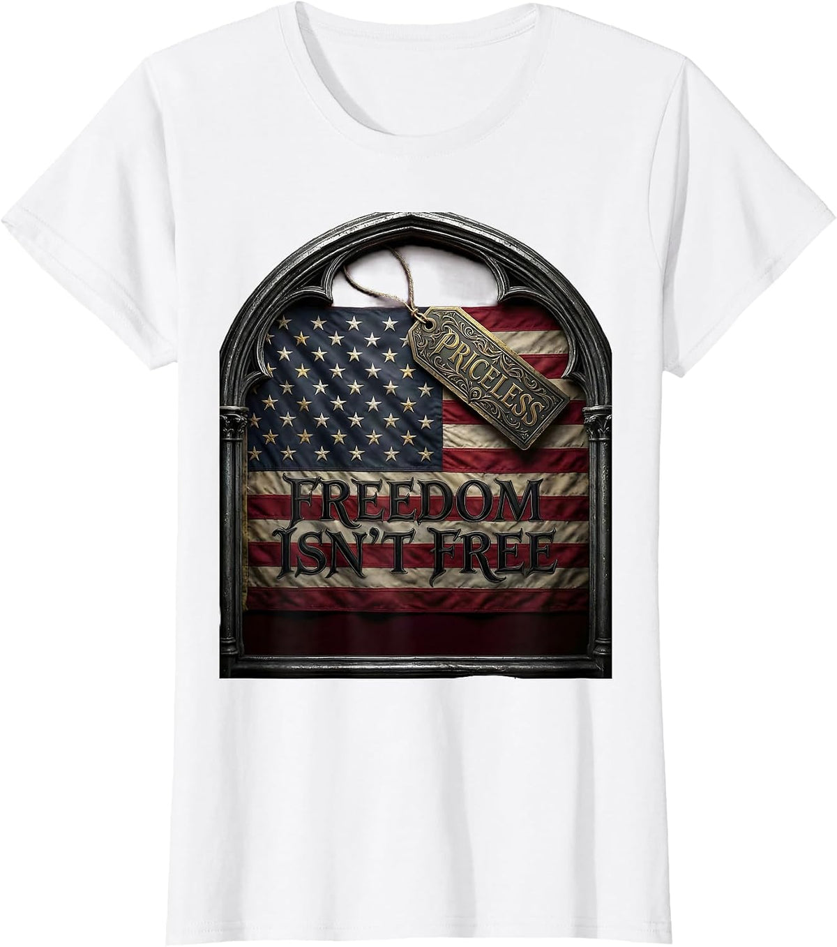 Freedom Isn't Free Priceless Veterans Day Design T-Shirt - White