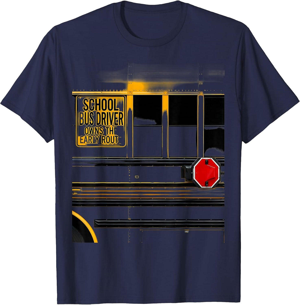 Men's School Bus Driver Owns The Early Route Funny T-Shirt - Navy Blue