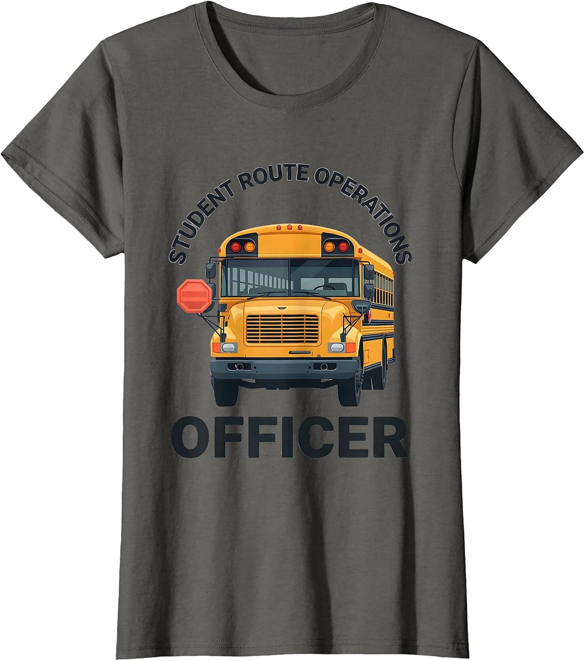 Women's Student Route Operations Officer Funny School Bus Driver T-Shirt - Asphalt Grey