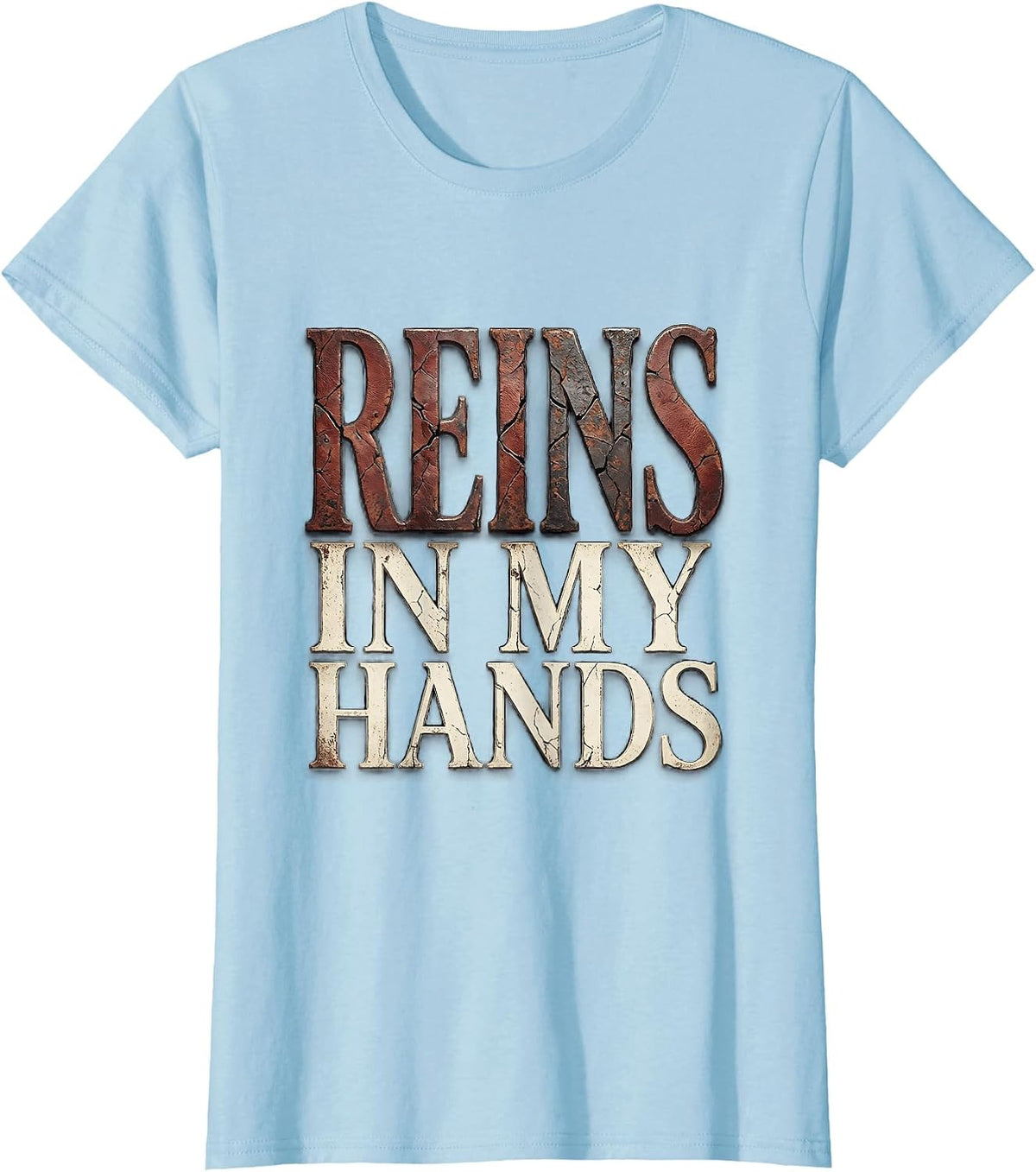Reins In My Hands Equestrian Riding Design T-Shirt - Baby Blue