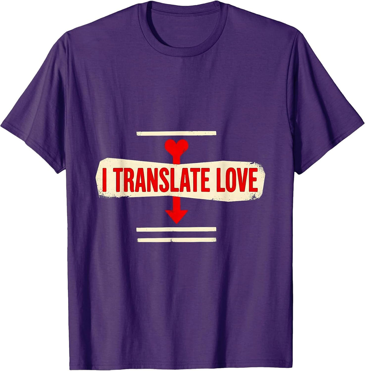 I Translate Love Funny Teacher Valentine Humor Gift T-Shirt - Purple