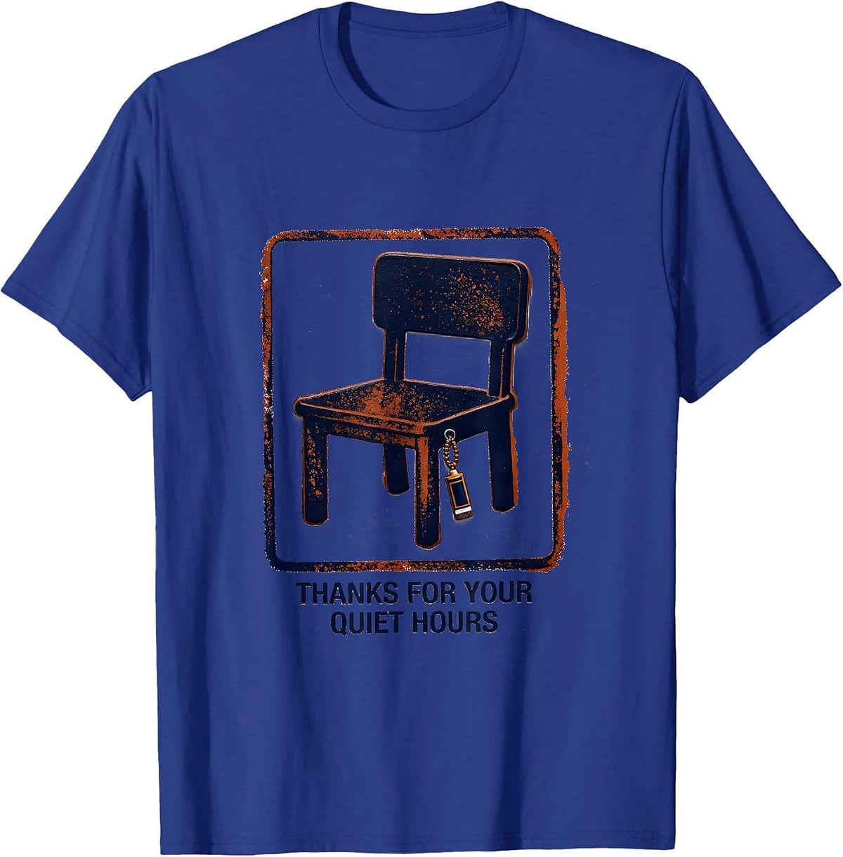 Thanks For Your Quiet Hours Rubber Stamp Faith-Based T-Shirt - Royal Blue