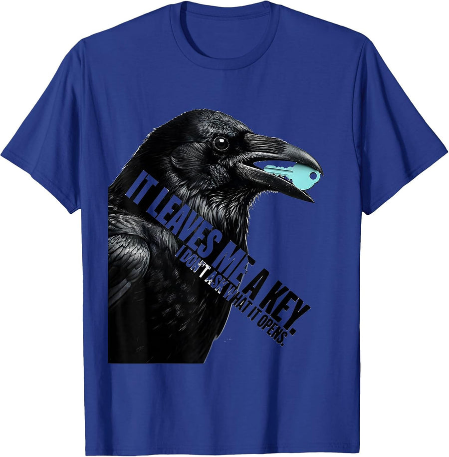 It Leaves Me A Key. I Don't Ask What It Opens Funny T-Shirt - Royal Blue