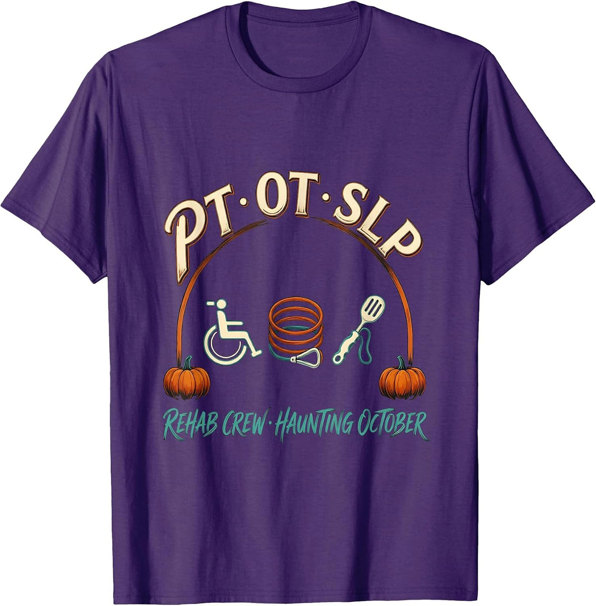 Men's PT OT SLP — Rehab Crew, Haunting October Halloween T-Shirt - Purple