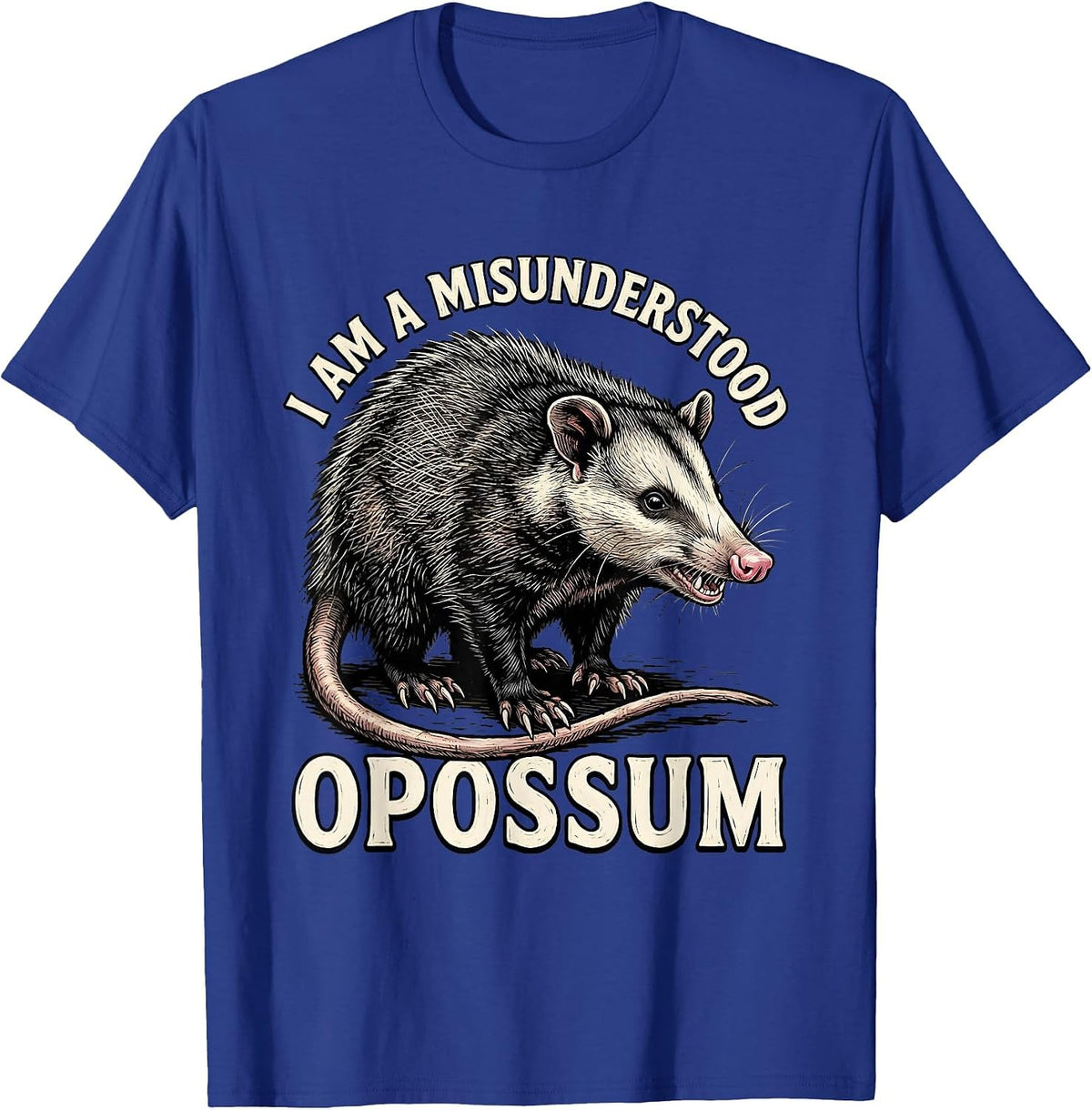 Men's I Am A Misunderstood Opossum Funny Animal Meme Opossum Lover T-Shirt - Royal Blue