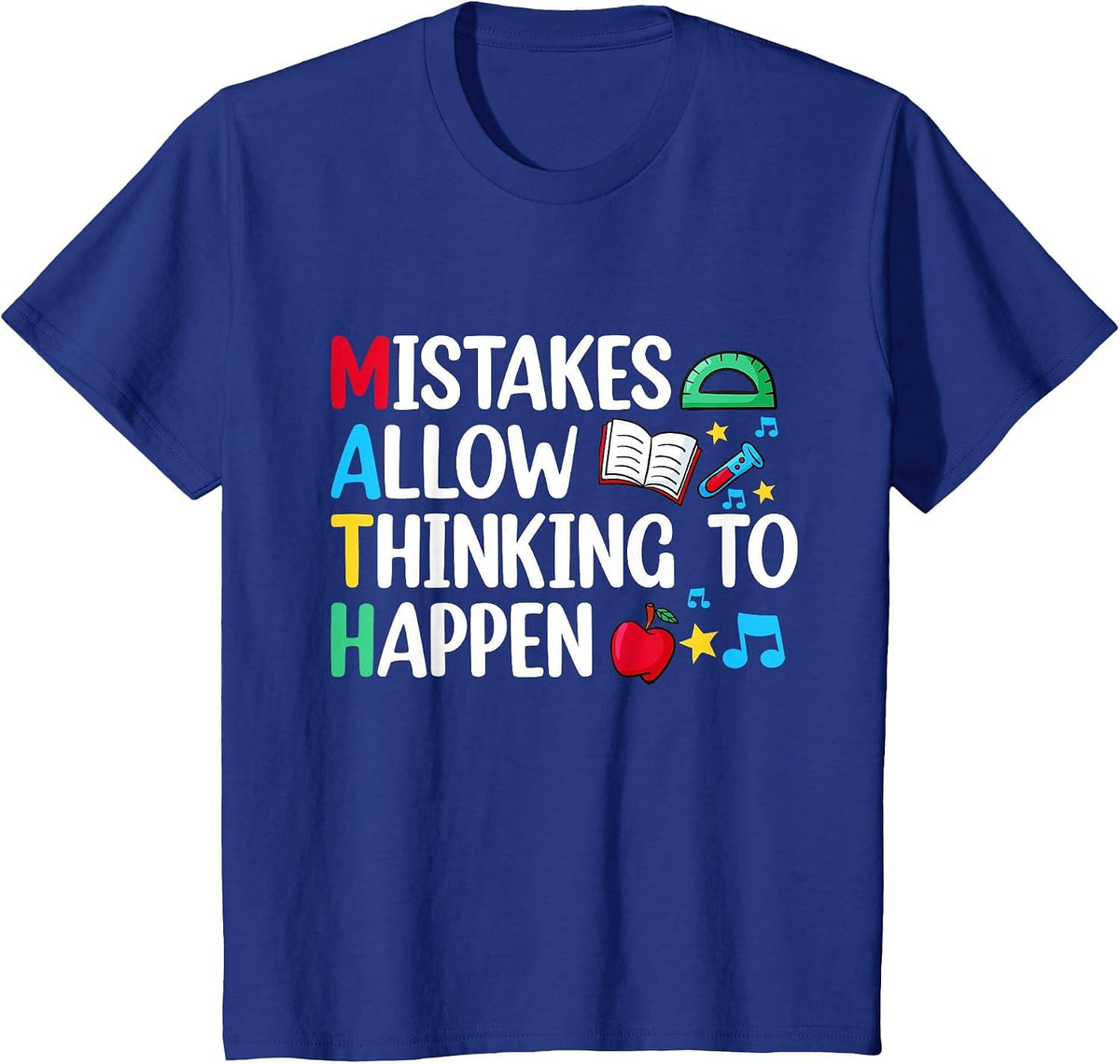 Mistakes Allow Thinking to Happen Math Funny Math Teacher T-Shirt - Royal Blue