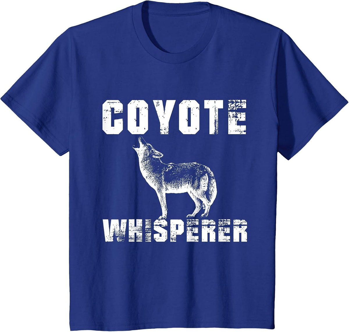 I Love Coyote Whisperer Classic Art Animals Lovers Happily T-Shirt - Royal Blue