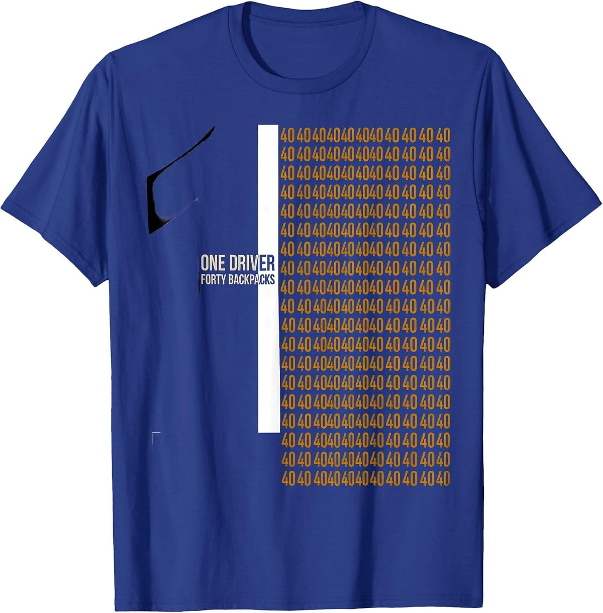 One Driver Forty Backpacks Funny School Bus Driver Humor T-Shirt - Royal Blue