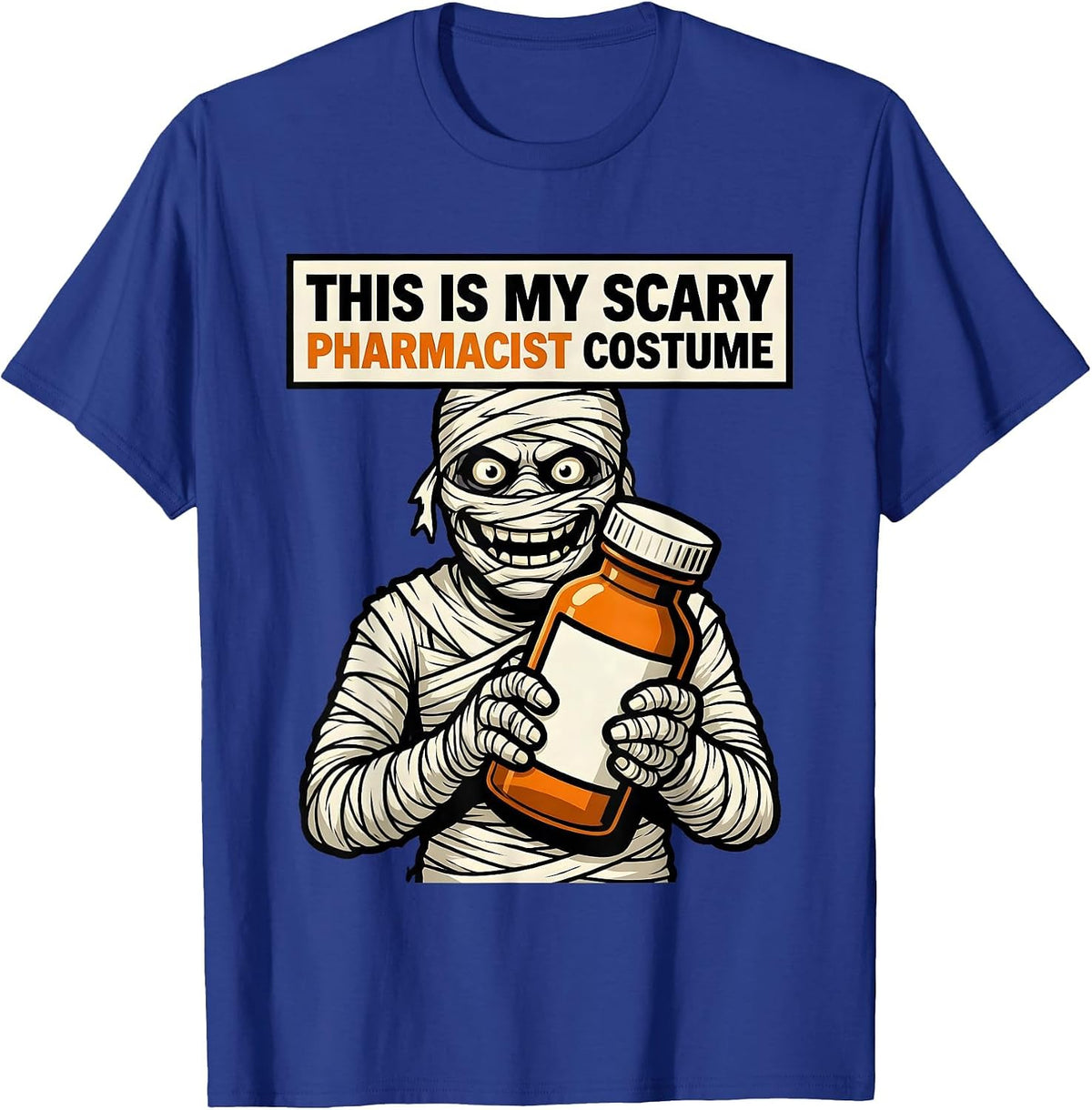 This Is My Scary Pharmacist Costume Funny Halloween T-Shirt - Royal Blue