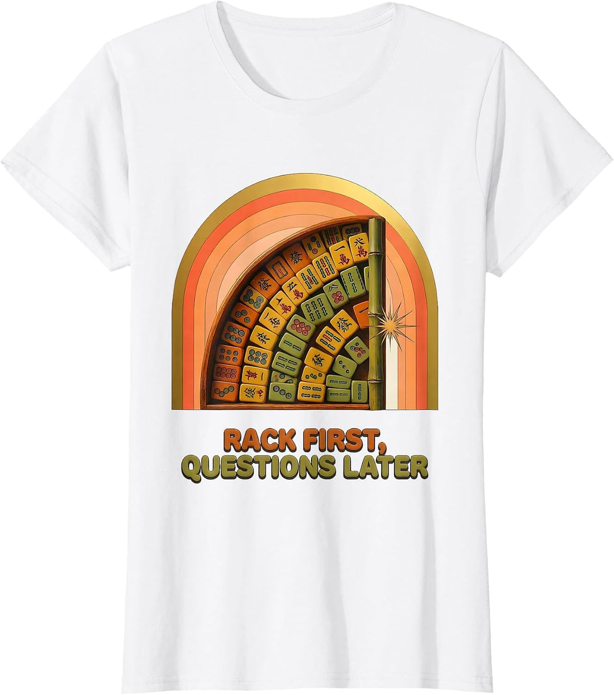 Rack First, Questions Later Retro 70s Mahjong Player Humor T-Shirt - White