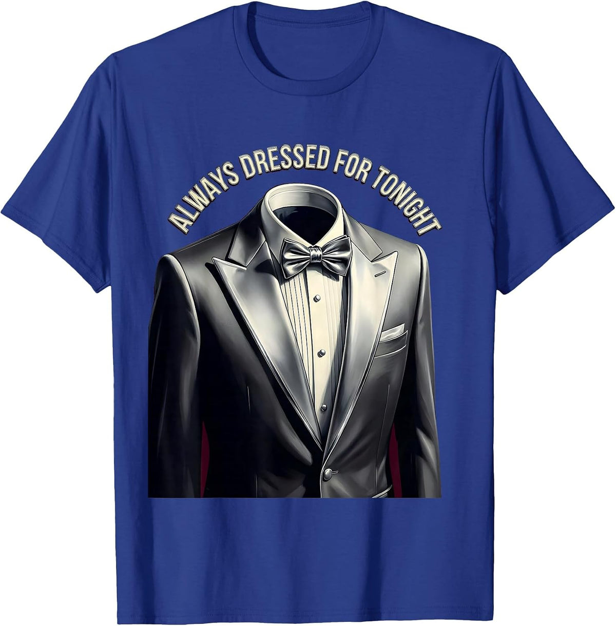Always Dressed for Tonight Tuxedo Graphic T-Shirt - Royal Blue