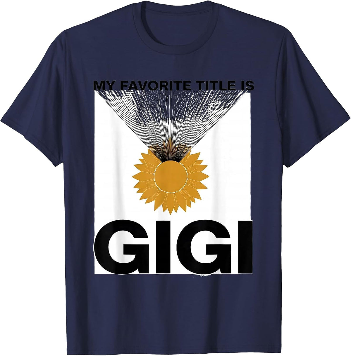 Men's My Favorite Title Is Gigi Minimalist Sunflower Grandma T-Shirt - Navy Blue