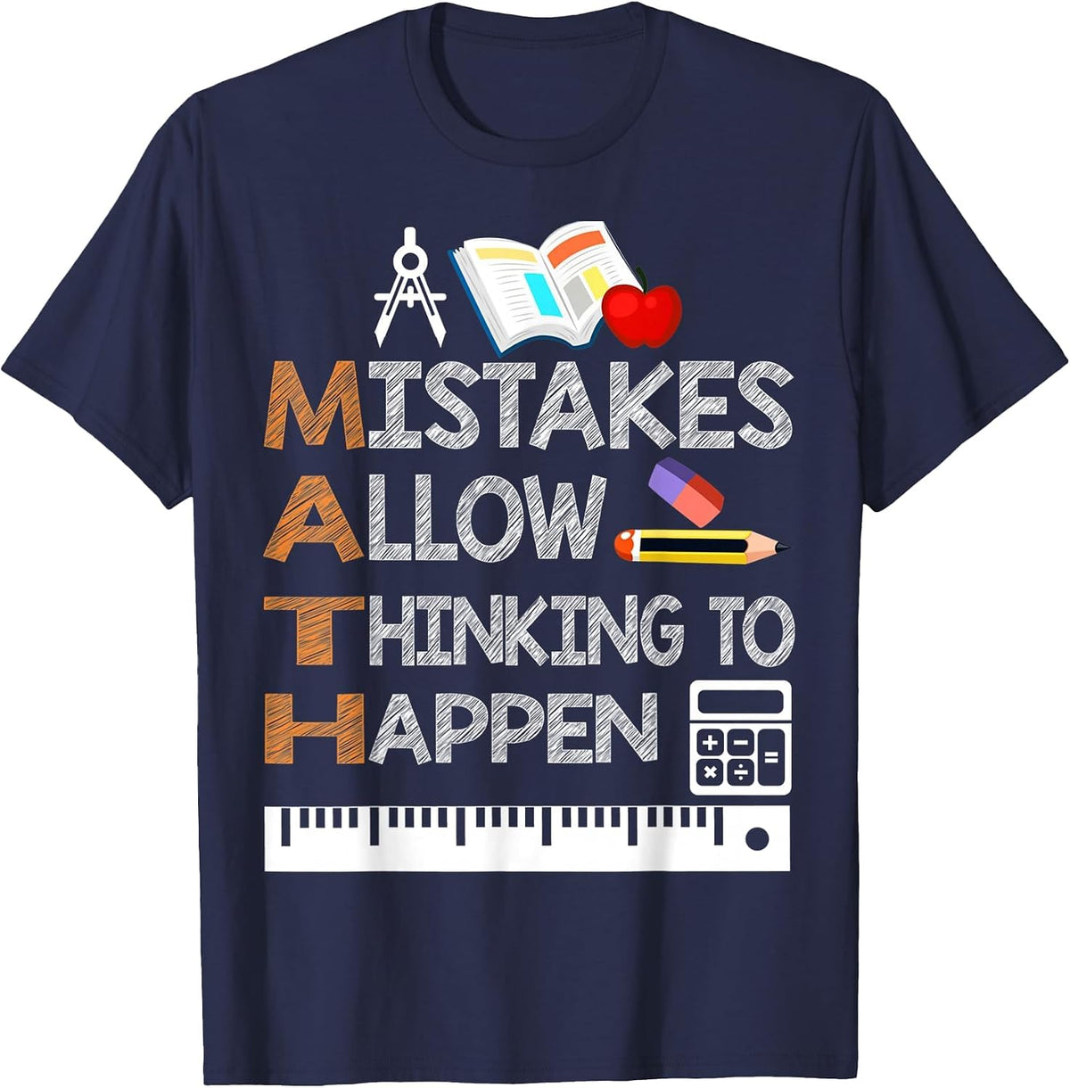 Math Mistakes Allow Thinking to Happen Funny Math T-Shirt - Navy Blue