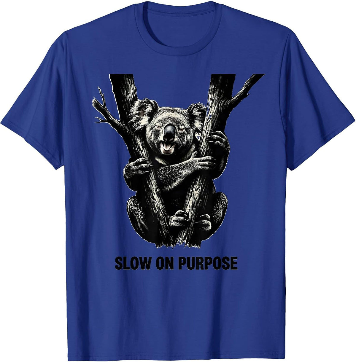 Slow On Purpose Cute Koala Animal Lover Humor T-Shirt - Royal Blue