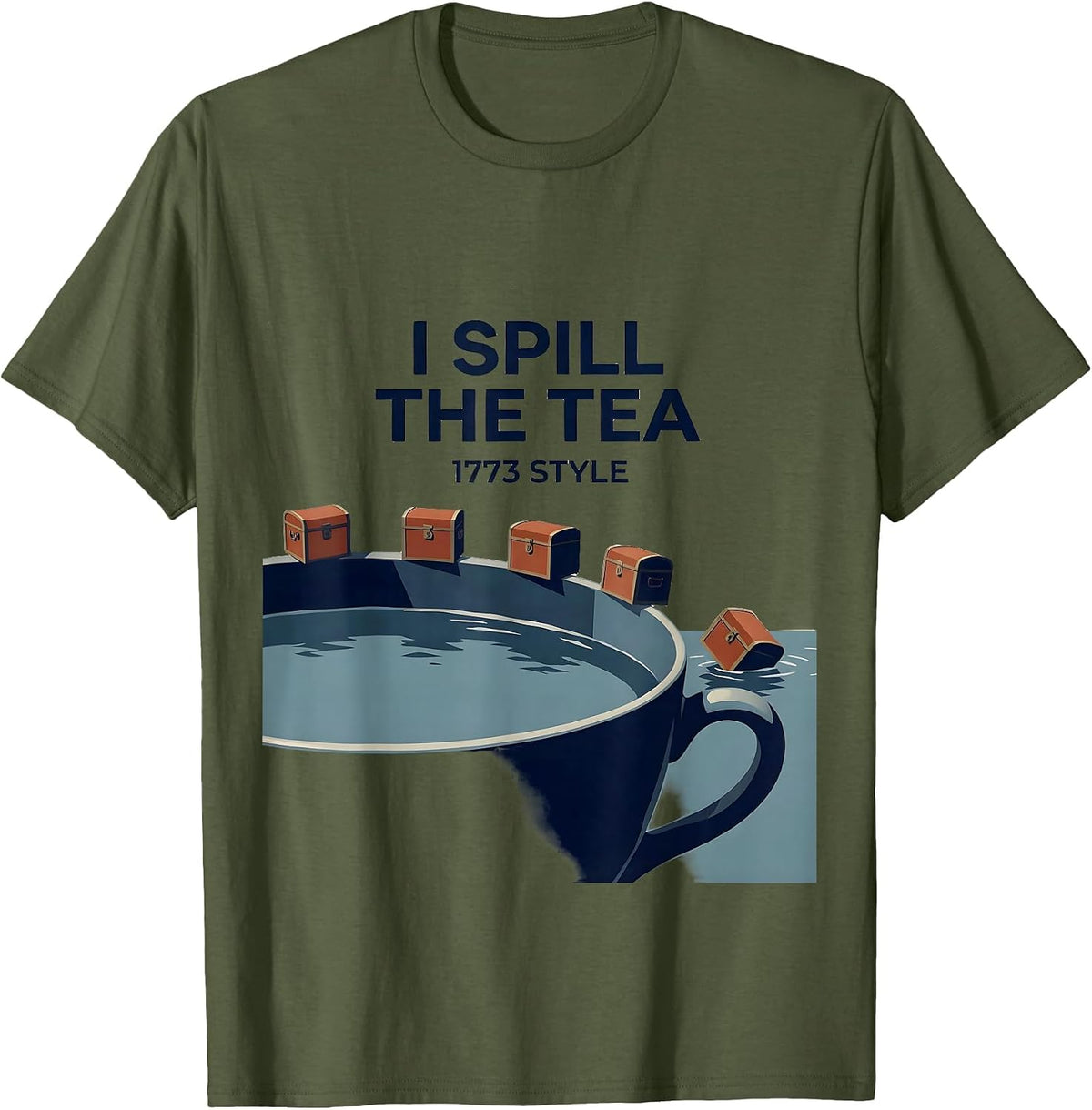 Men's I Spill The Tea, 1773 Style Funny History Teacher 4th T-Shirt - Olive Green