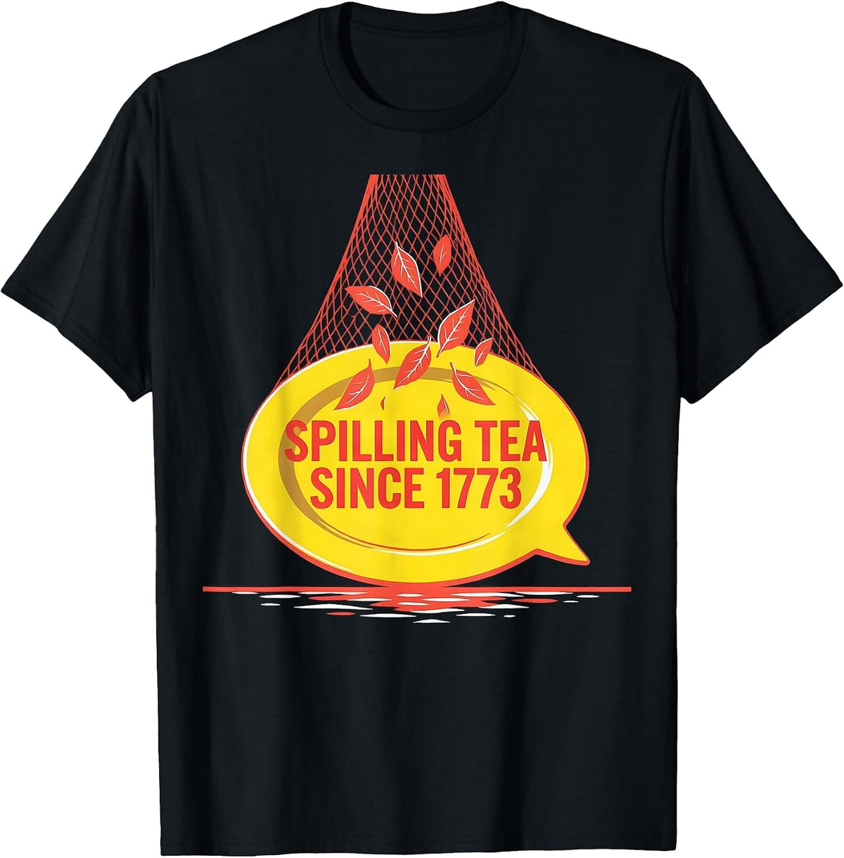 Men's Spilling Tea Since 1773 History Teacher Funny 4th July T-Shirt - Black