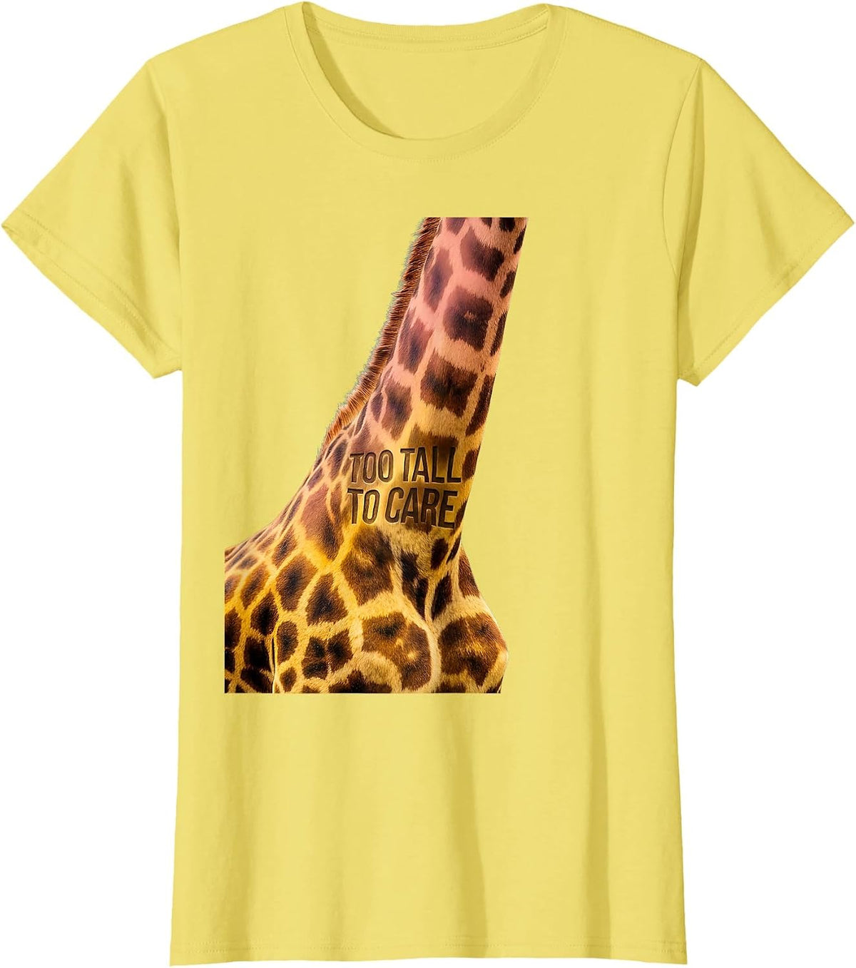 Too Tall To Care Funny Giraffe Design T-Shirt - Lemon Yellow