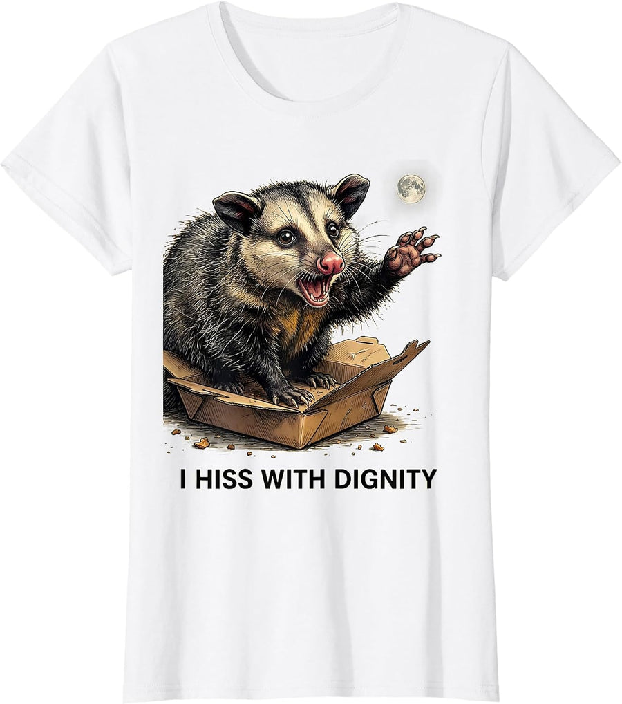 Women's I Hiss With Dignity Funny Opossum Meme Possum Lover T-Shirt - White