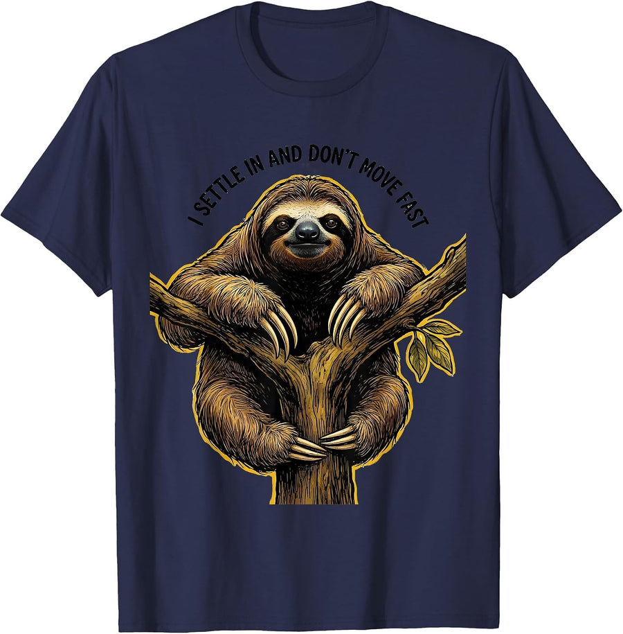 I Settle In And Don't Move Fast Funny Sloth Lover Gift T-Shirt - Navy Blue