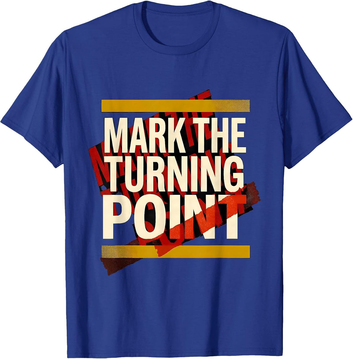 Mark The Turning Point Funny History Teacher Subject Pride T-Shirt - Royal Blue