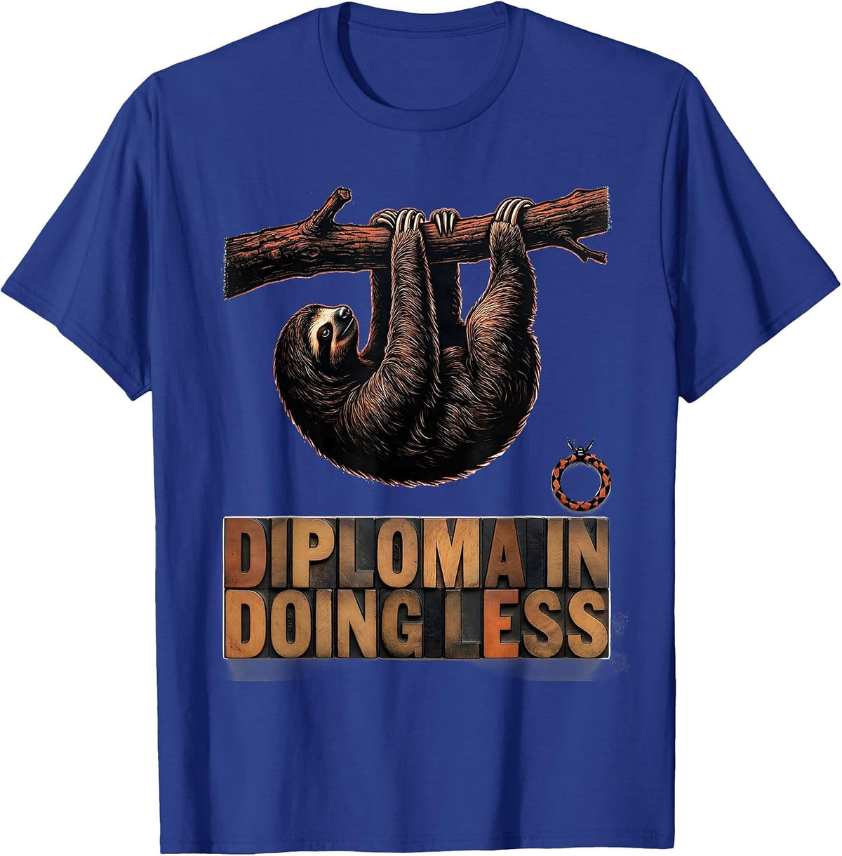 Diploma In Doing Less Funny Sloth Lover Lazy Humor T-Shirt - Royal Blue