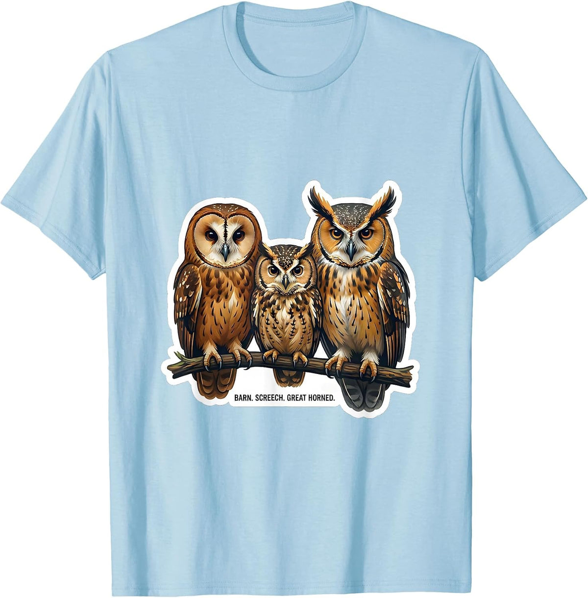 Men's Barn. Screech. Great Horned Funny Owl Lover Birdwatcher T-Shirt - Baby Blue