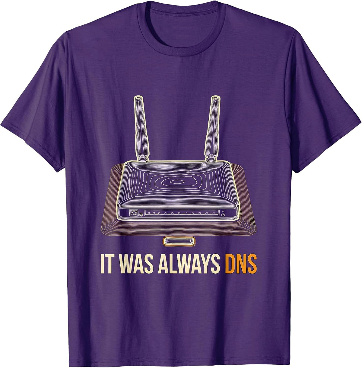 It Was Always DNS Funny Cybersecurity Hacker IT Professional T-Shirt - Purple