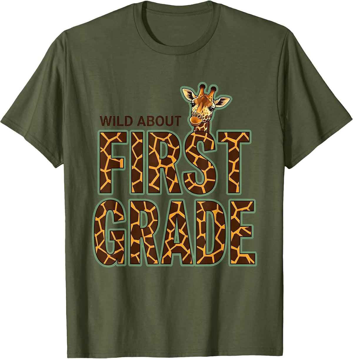 Wild About First Grade Playful Teacher Animal Print School T-Shirt - Olive Green