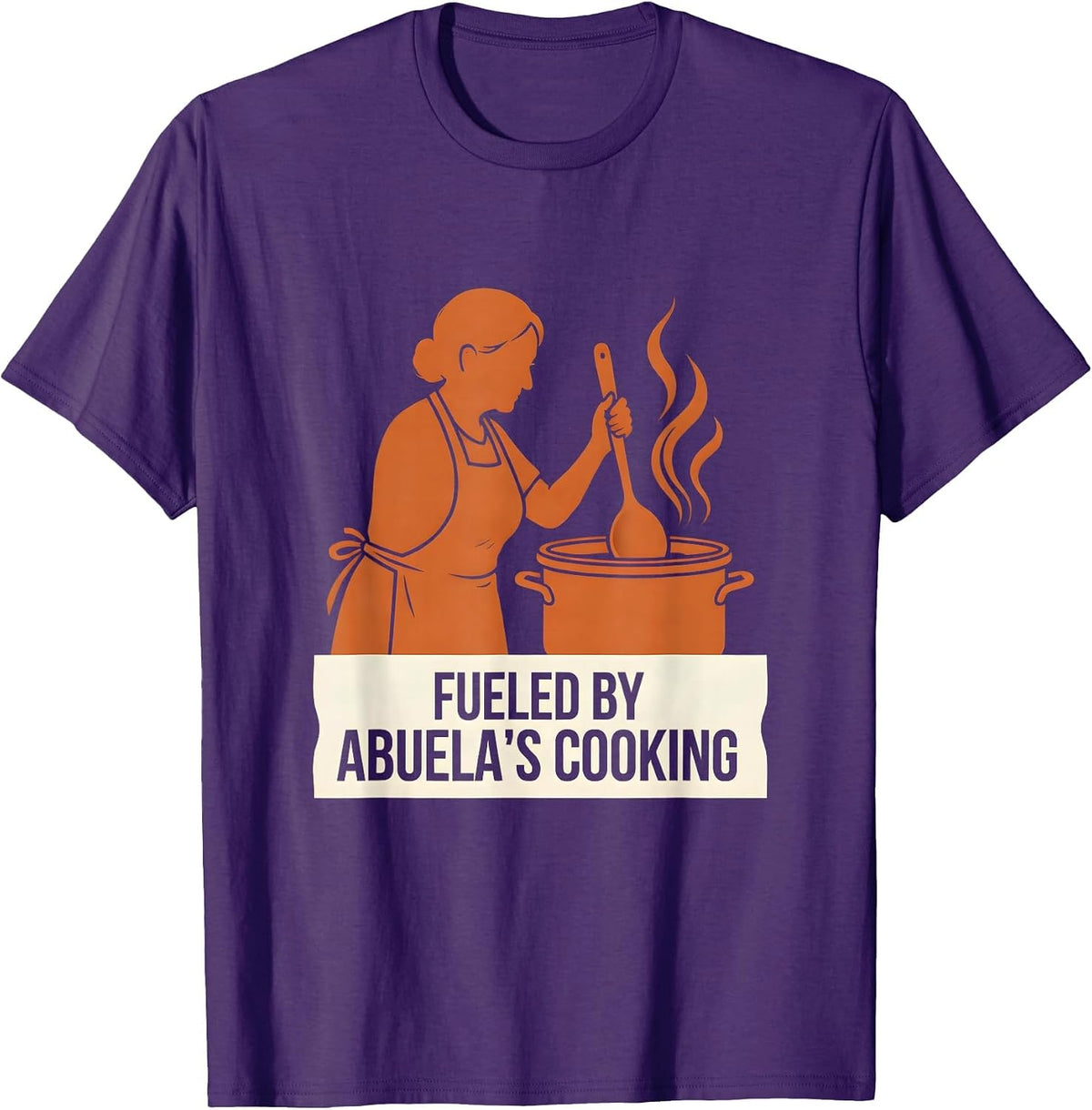 Fueled by Abuela's Cooking Hispanic Heritage T-Shirt - Purple