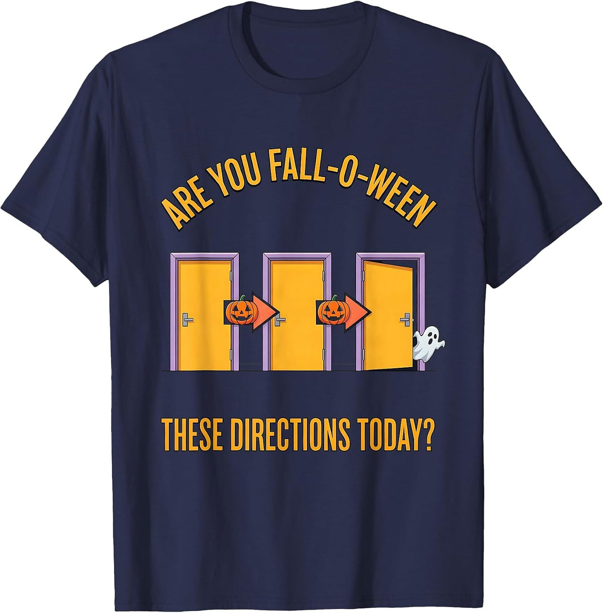 Men's Are You Fall-O-Ween These Directions Today? Teacher T-Shirt - Navy Blue