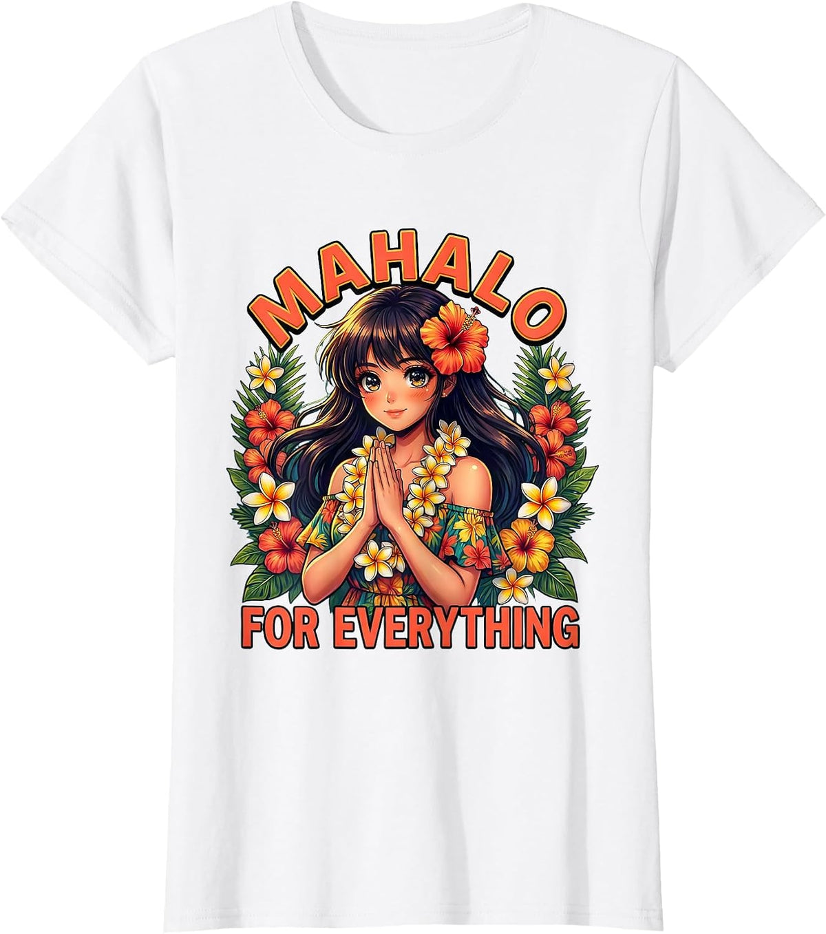 Mahalo for Everything Aloha Women Design T-Shirt - White