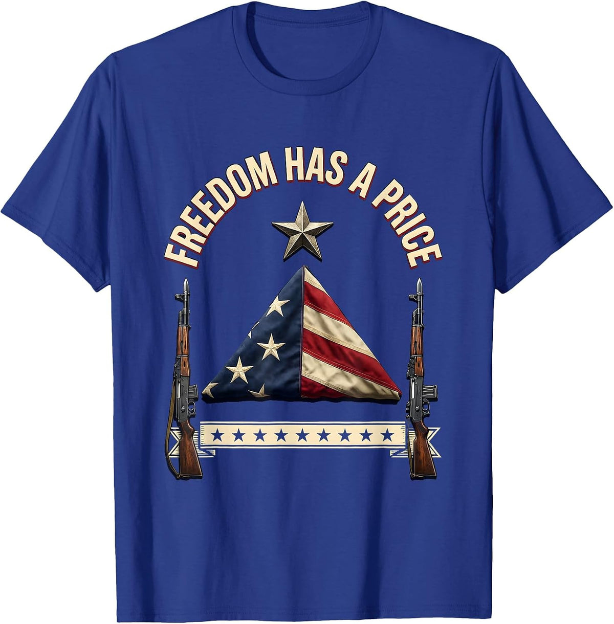 Freedom Has A Price Memorial Day Patriotic Design T-Shirt - Royal Blue