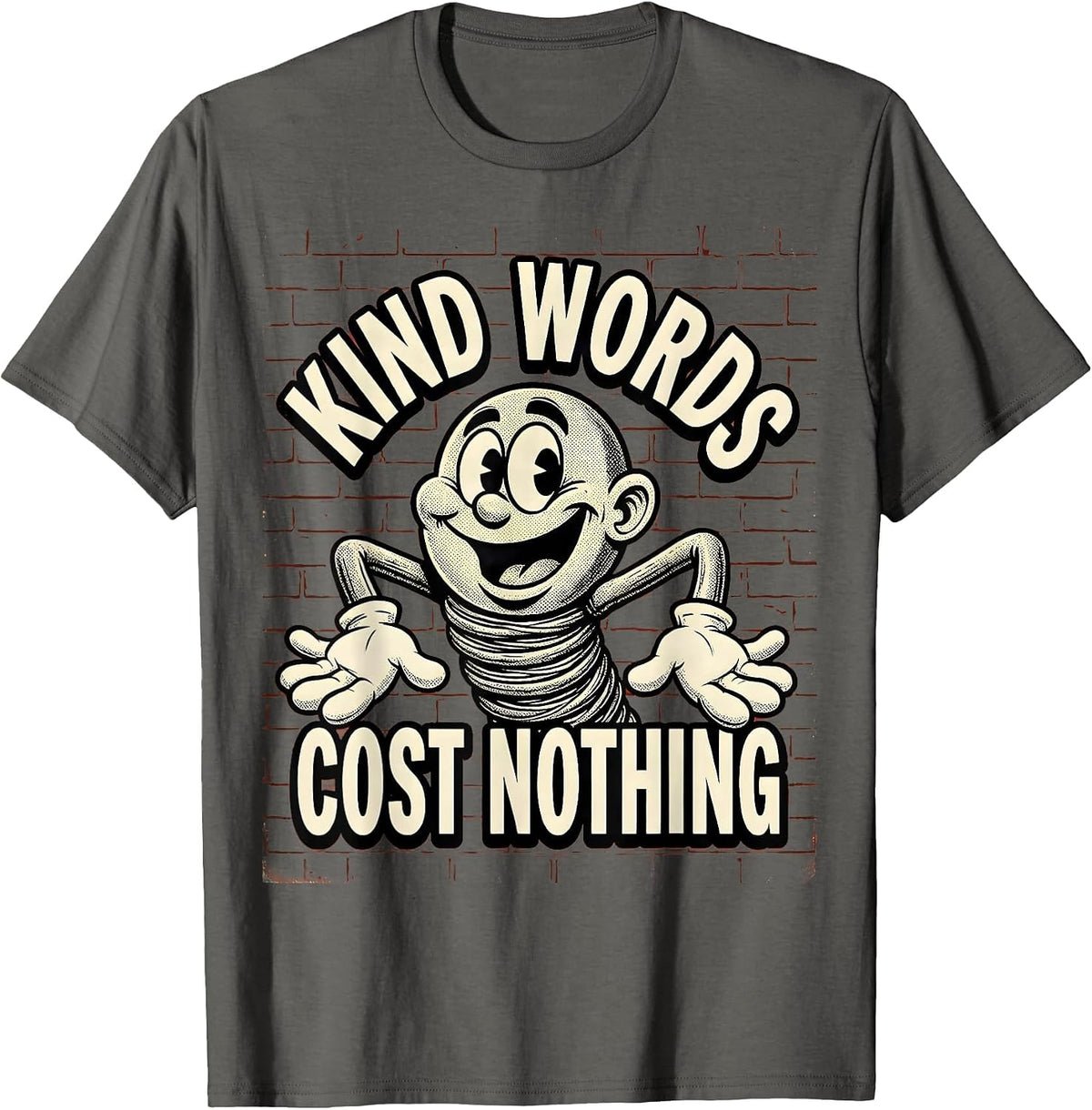 Be Kind - Kind Words Cost Nothing Design T-Shirt - Asphalt Grey
