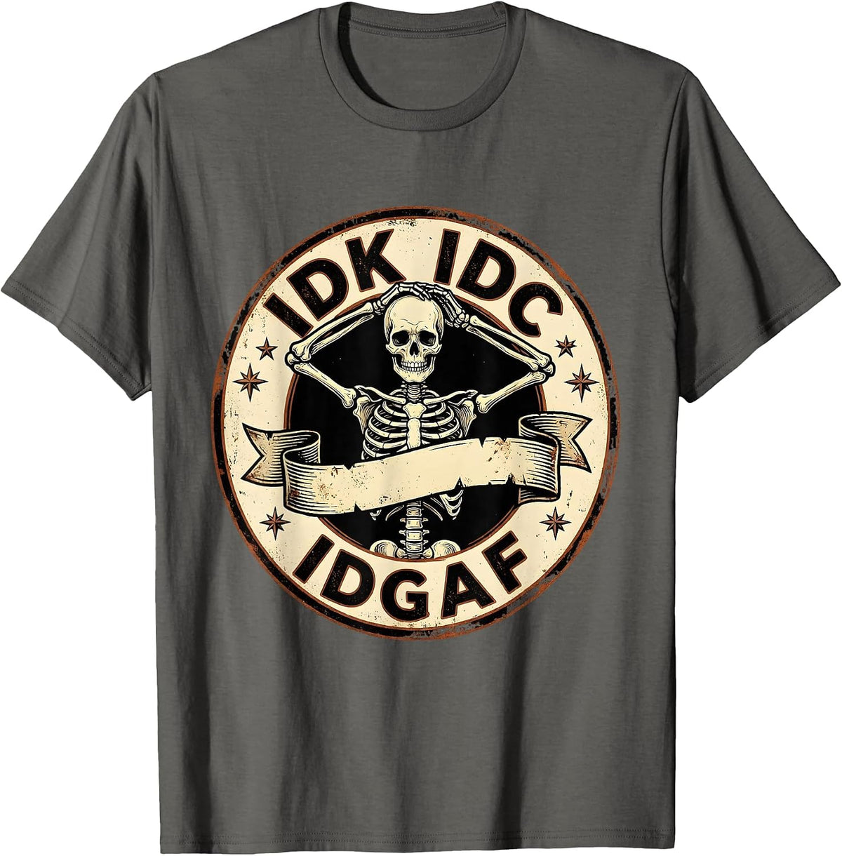 IDK IDC IDGAF Bold Attitude Graphic Design T-Shirt - Asphalt Grey