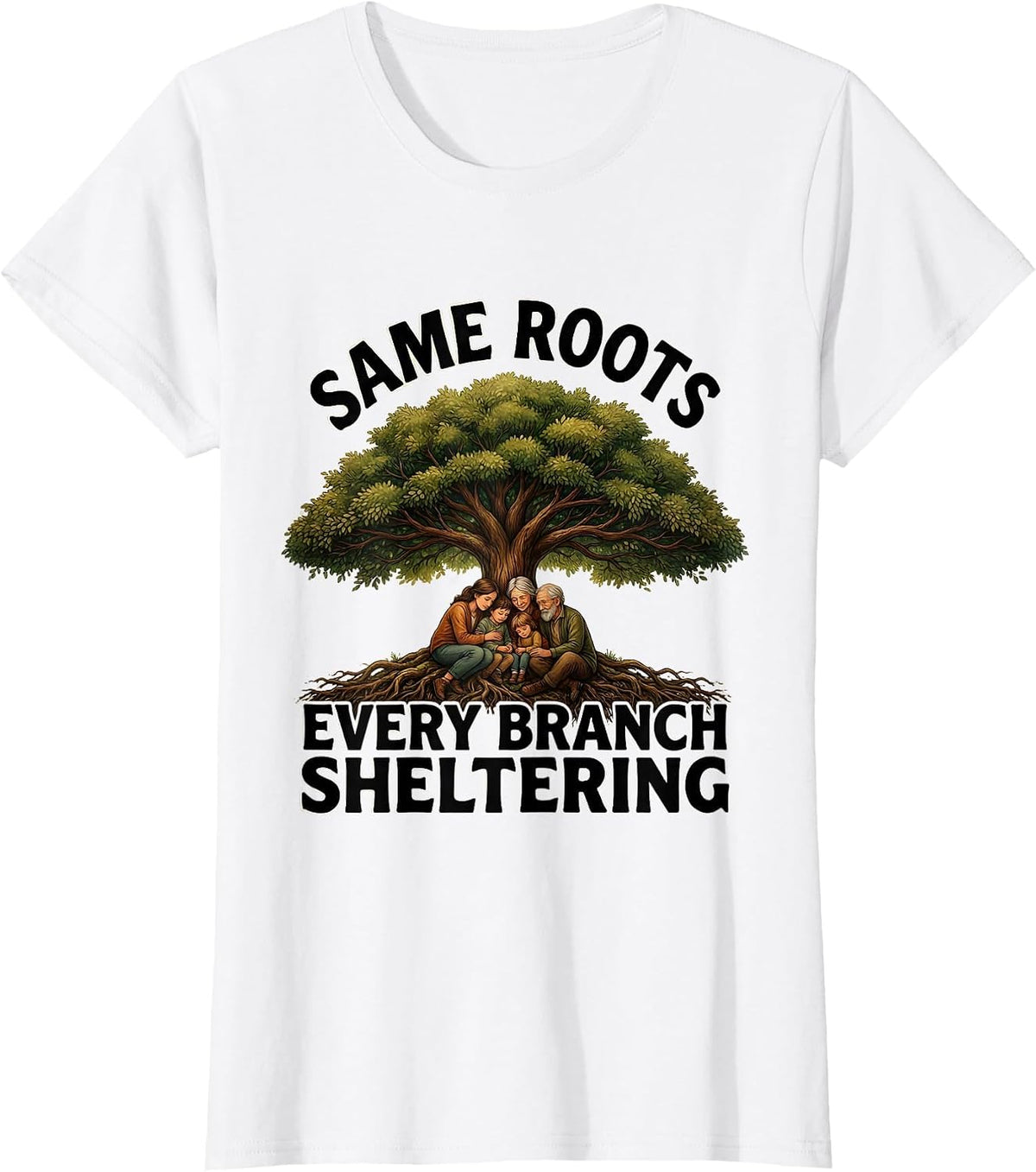 Women's Same Roots Every Branch Sheltering Family Reunion Matching T-Shirt - White