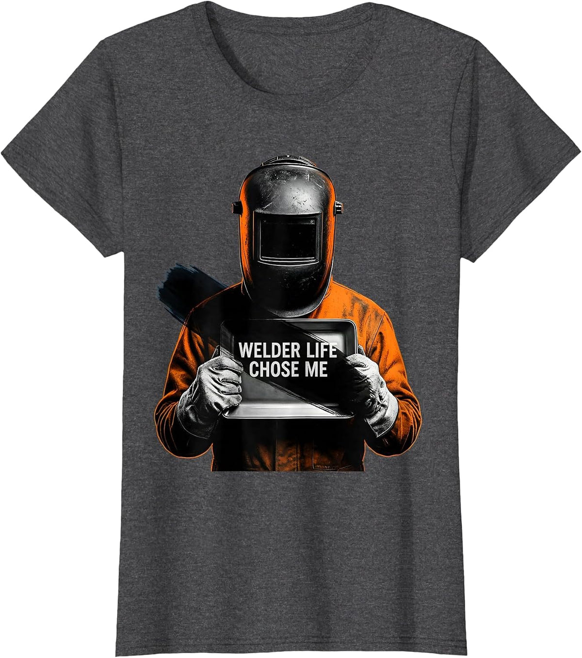 Women's Welder Life Chose Me Welding Graphic Design T-Shirt - Dark Heather Grey