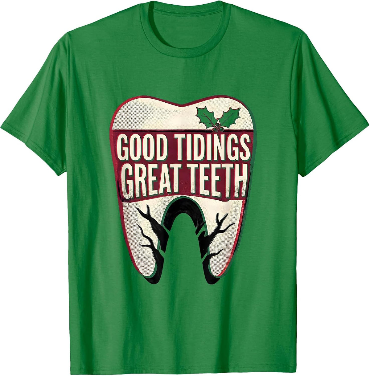 Men's Good Tidings, Great Teeth Funny Dentist Christmas Dental T-Shirt - Kelly Green