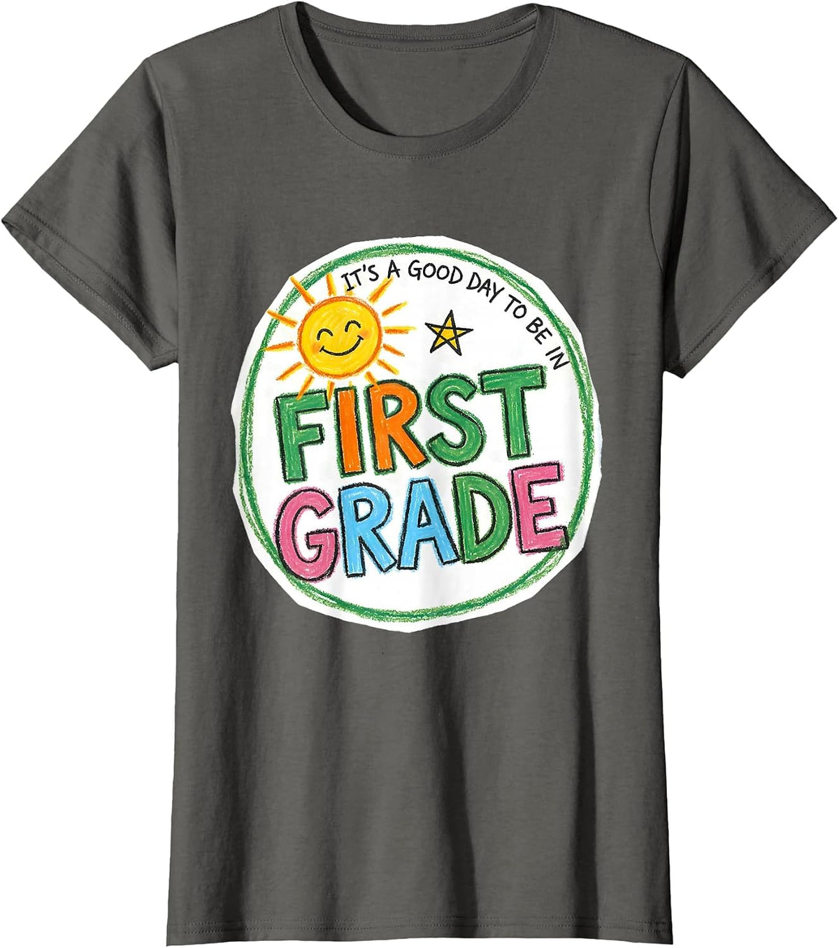 Women's It's A Good Day To Be In First Grade Funny Teacher Back T-Shirt - Asphalt Grey