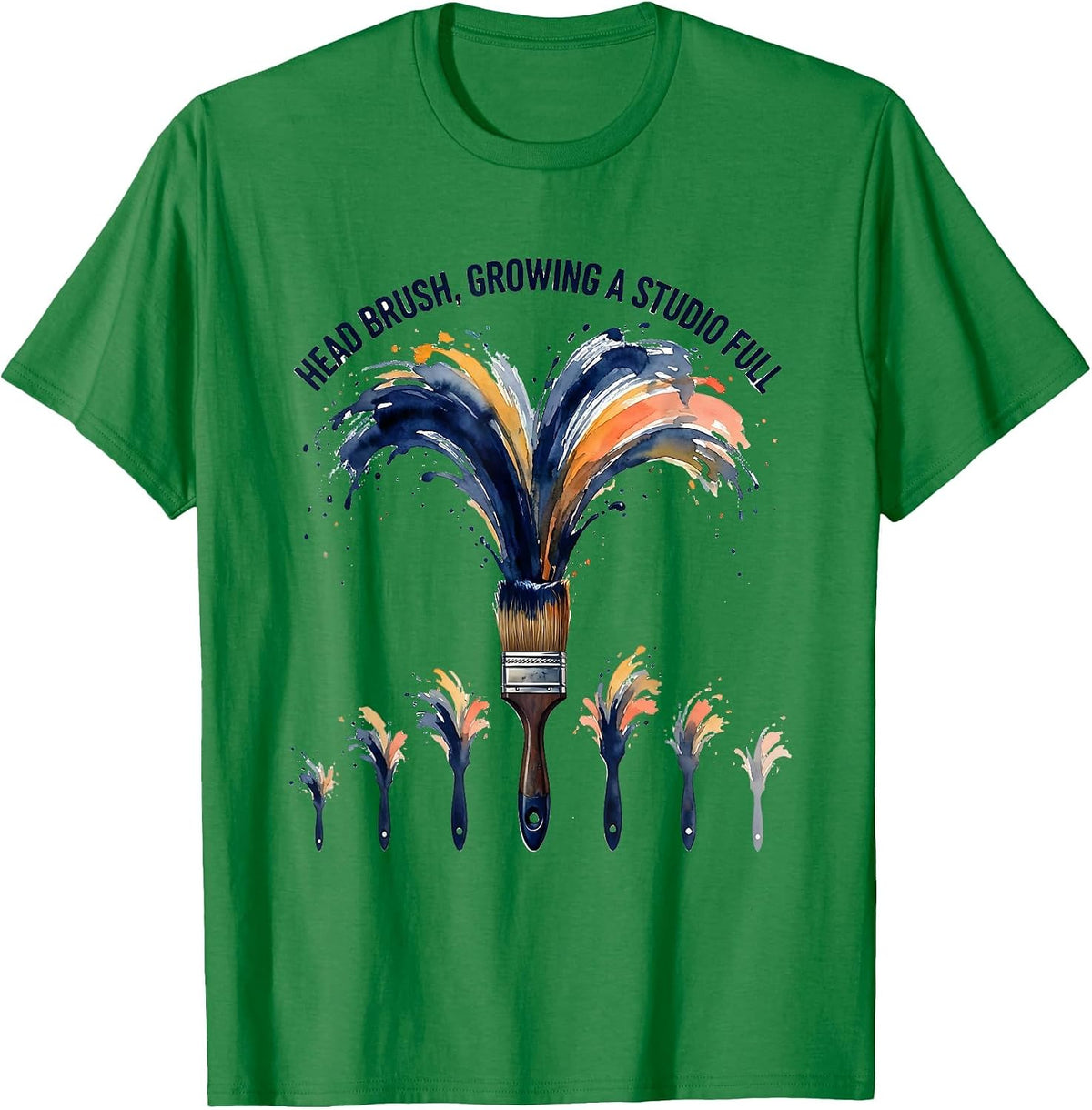 Men's Head Brush Growing A Studio Full Funny Art Teacher Painter T-Shirt - Kelly Green
