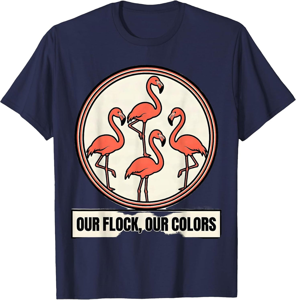Our Flock Our Colors Funny Flamingo Novelty Bird Lover Gift T-Shirt - Navy Blue