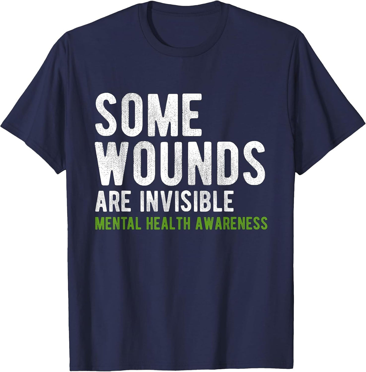 Some Wounds are Invisible Mental Health Awareness T-Shirt - Navy Blue