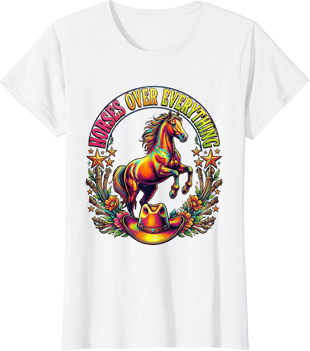 Horses Over Everything Cowgirl Design T-Shirt - White