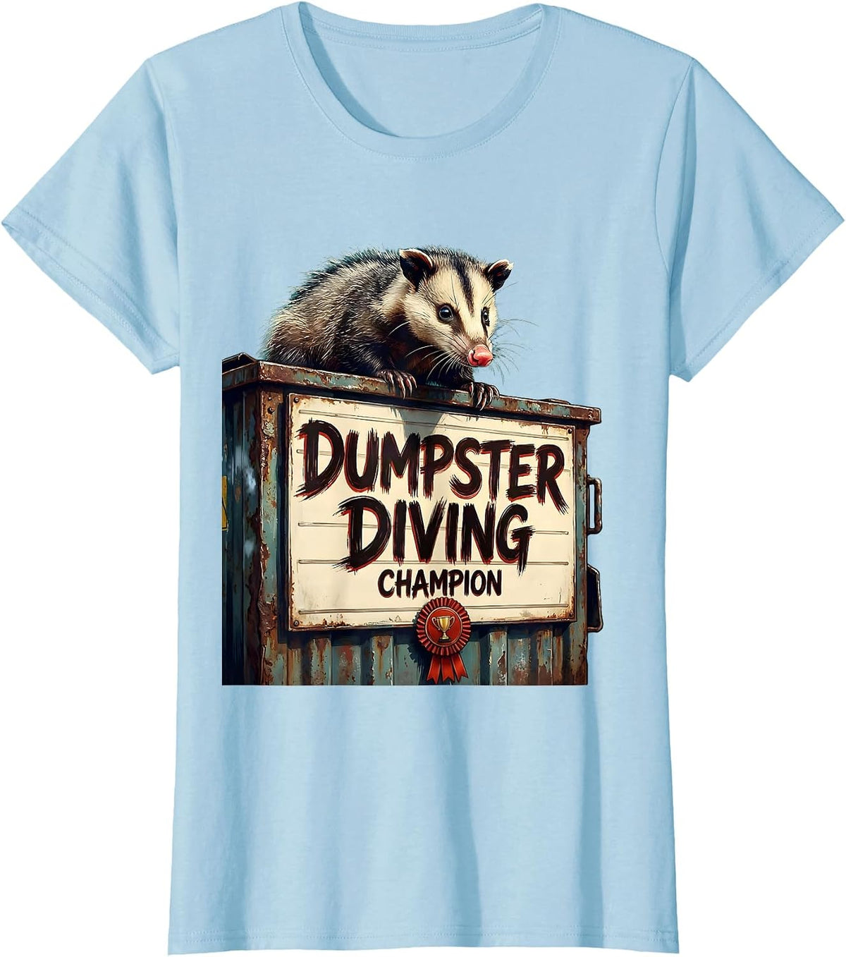 Women's Dumpster Diving Champion Opossum Design T-Shirt - Baby Blue