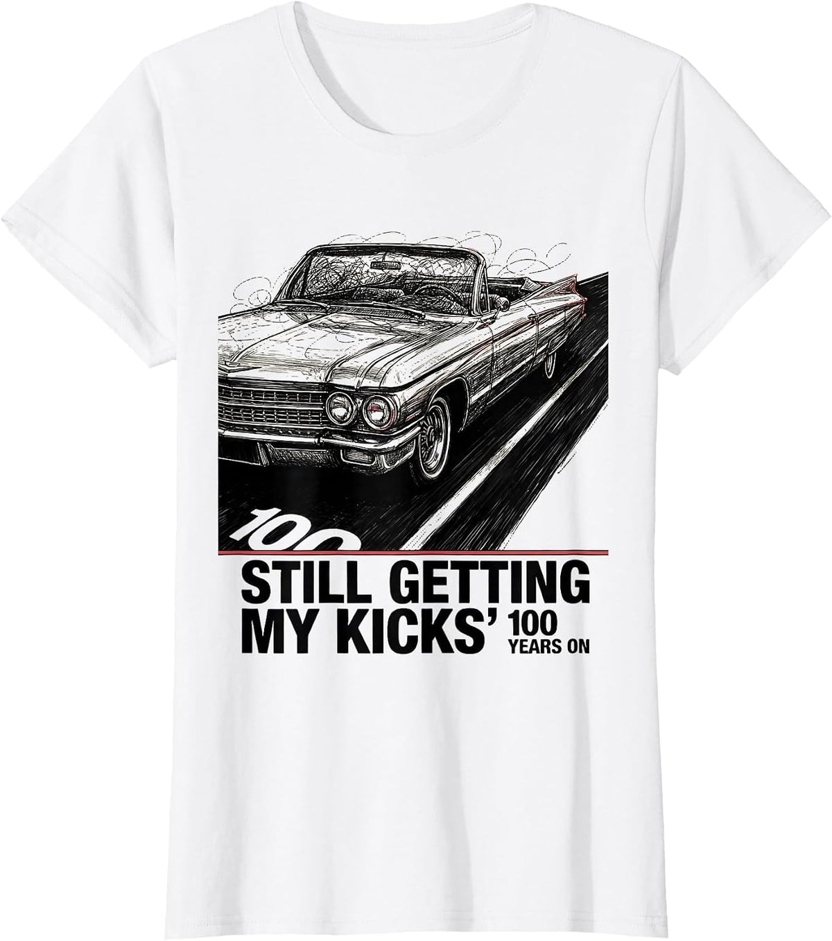 Still Getting My Kicks Vintage Route 66 Centennial Road Trip T-Shirt - White
