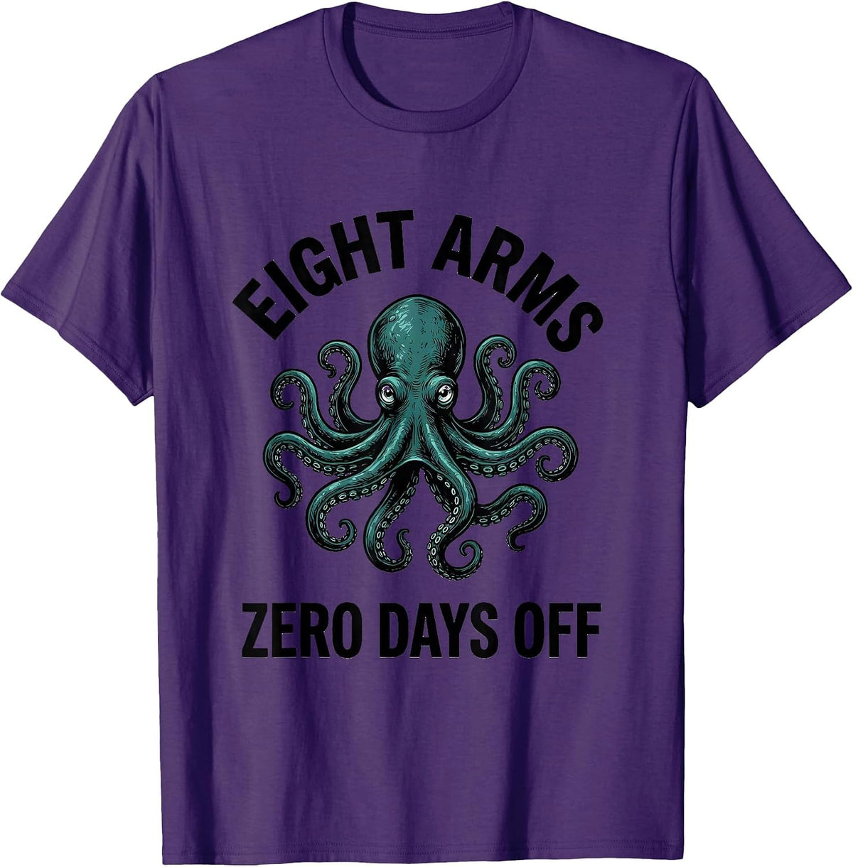 Eight Arms, Zero Days Off Octopus Lover Marine Biology T-Shirt - Purple