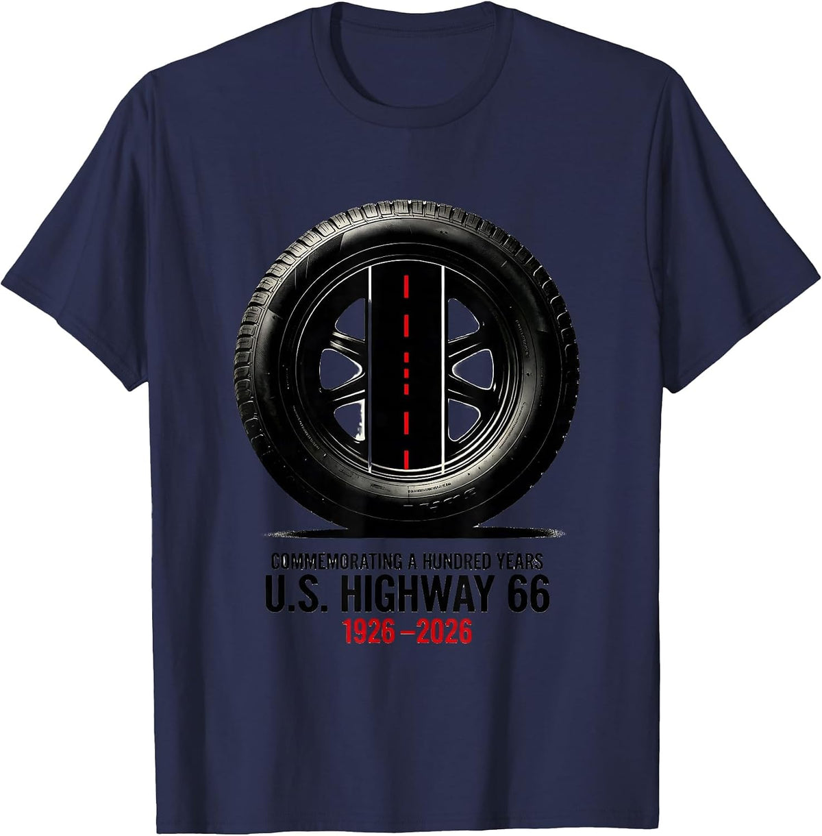 Commemorating A Hundred Years — U.S. Highway 66 — 1926-2026 T-Shirt - Navy Blue