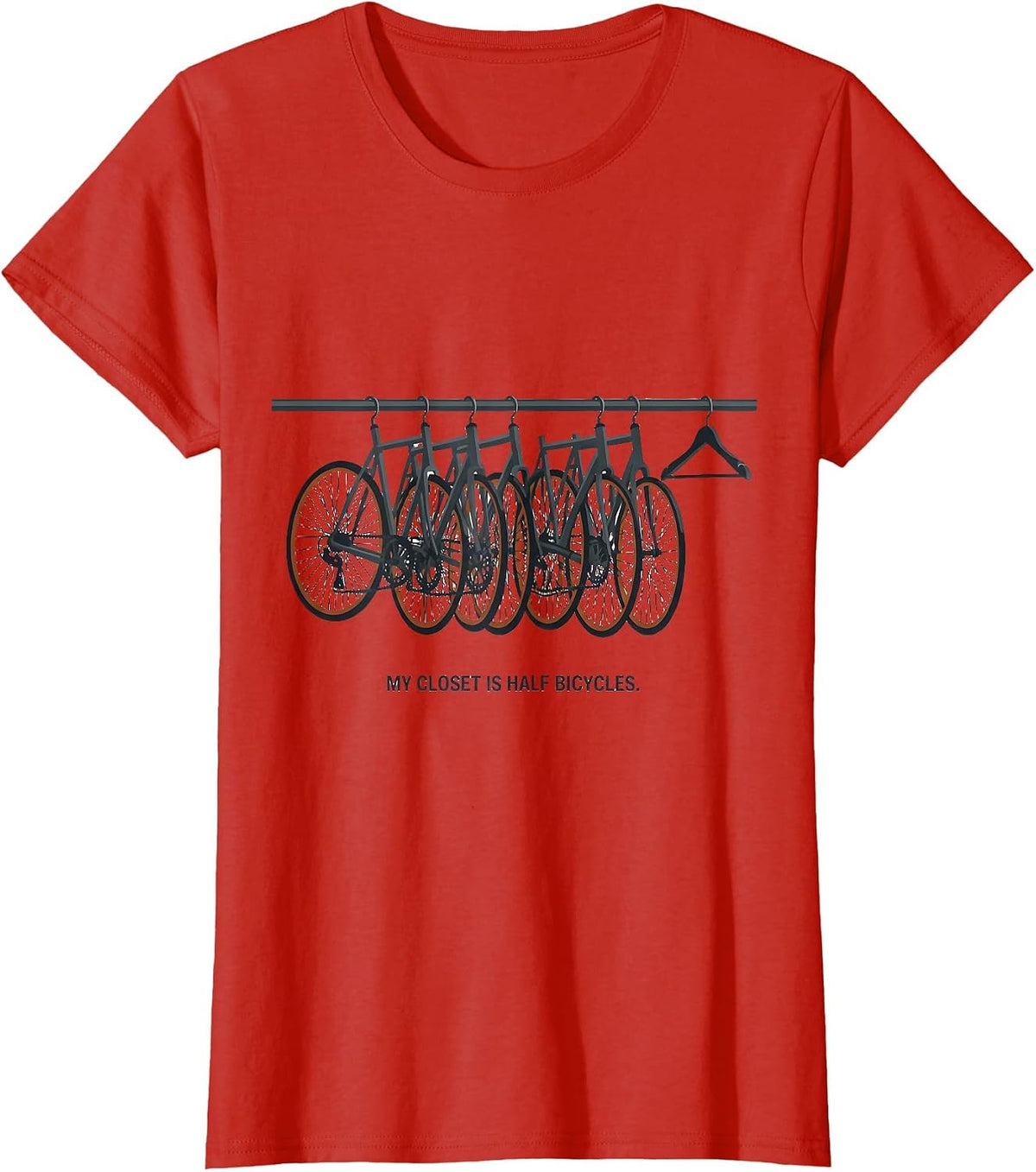 My Closet Is Half Bicycles Funny Biker Cyclist Gift T-Shirt - Red